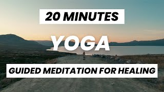 Week 7: 20-Minute Guided Meditation for Healing | Relaxation & Emotional Recovery | yoga