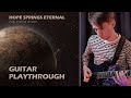 Hyperomm - Hope Springs Eternal (instrumental). Guitar Playthrough.