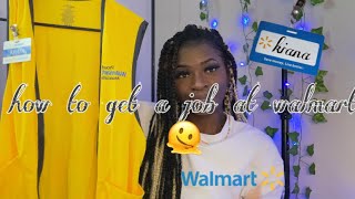 How to get a job at walmart ✨| orientation, interview & etc .