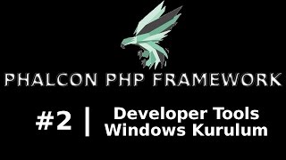 Phalcon PHP Tutorial 2 - Developer Tools Installation (Windows)