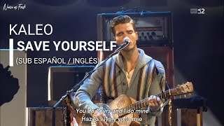 Kaleo - Save Yourself (Sub Español / Inglés)