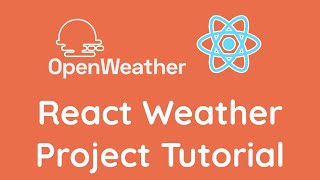 Weather App Project Tutorial using React | OpenWeatherMapAPI