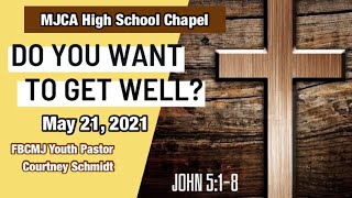 MJCA HIGH SCHOOL Chapel 5.21.2021