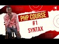 #1 PHP Beginners Course 2025 - PHP Syntax