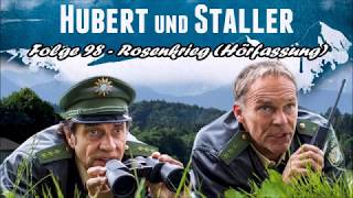 Hubert und Staller - Folge 98 - Rosenkrieg 🎧(Hörfassung)🎧