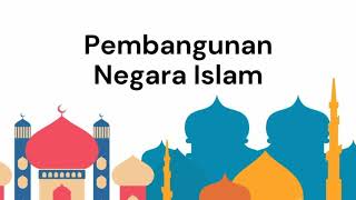 Nota Kafa Sirah Tahun 4 : Pembangunan Negara Islam