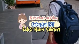 Keseharianku Sebagai IRT Edisi Hari Senin Guyss