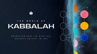 World of Kabbalah: Lesson 6 - The Essence of Everything