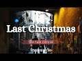 Last Christmas Guitar Version by OrnamentallyYou