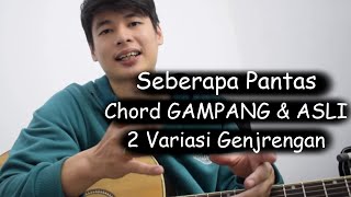 Tutorial Gitar Chord GAMPANG (Seberapa Pantas - Sheila on 7) Untuk Pemula