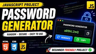 Create a Password Generator Using HTML CSS JavaScript