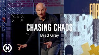 X: Chasing Chaos - Brad Gray