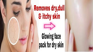 শীতে শুষ্ক ত্বকের যত্ন/Winter Glowing Face Pack for Dry Skin/Dry, Dull \u0026 Tan Removing on Face.