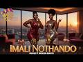 Imali Nothando  ' Makhadzi x Master KG x Nkosazana Daughter & Kharishma | Trending Amapiano