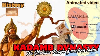 The Glorious Reign of the Kadamba Dynasty