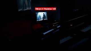 Vikram X Thalaivar 169 BGM Mashup