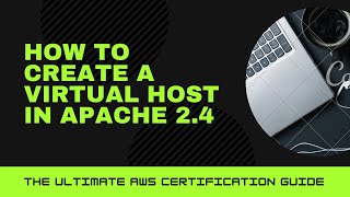 How to Create a Virtual Host in Apache 2.4