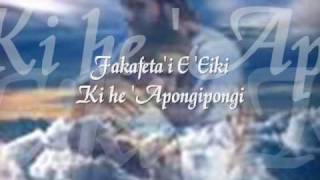 Tonga Gospel Song - FAKAFETA'I 'EIKI 'OTUA TAPUHA - Labor of Love