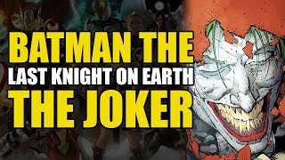 Batman Last Knight On Earth: The Joker | Comics Explained
