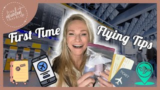 Flying For The First Time? Top 13 Tips For Airport Navigation 2023 (Tips for first time flyers)