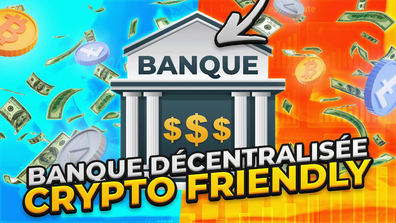 QUELLE BANQUE CHOISIR POUR ACHETER DES CRYPTOS ?? (Sans Blocage Et ...