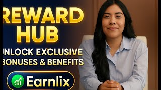 🎁 Reward Hub – Unlock Exclusive Bonuses & Benefits | Earnlix