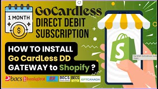 How to configure Gocardless with Shopify? - Subscription, Recurring \u0026 Direct Debit Payment App