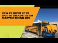 How to fund an electric school bus project- 2022 EPA funding