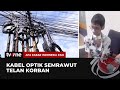 Kabel Optik Semrawut Telan Korban! | AKIP tvOne