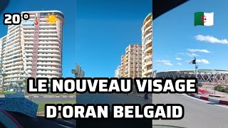 LE NOUVEAU VISAGE D'ORAN BELGAID