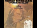 Up where we belong - Jennifer Warnes & Joe Cocker