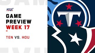 Tennessee Titans vs Houston Texans Week 17 NFL Game Preview