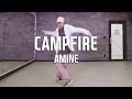 Amine - Campfire / T-BETTTTT choreography