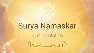 Surya Namaskar, Sun Salutations - The Tantra Yoga Way!