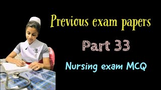 Nursing exam MCQ for staff nurse government vacancy 2022 Part 33