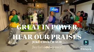 GREAT IN POWER || HEAR OUR PRAISES