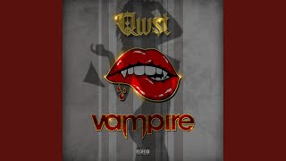 Vampire (feat. Darius Beatz)