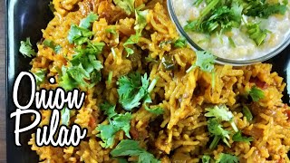 Easy and quick onion pulao recipe | प्याज पुलाव |Indian cuisine rice recipe | Veg onion pulao recipe