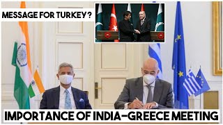 Importance Of India Greece Meeting And Message For Turkey