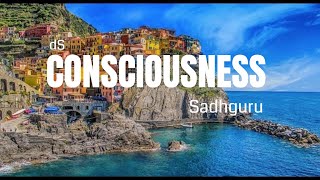 📖 CONSCIOUSNESS | Sadhguru (Deep Insights About Consciousness)