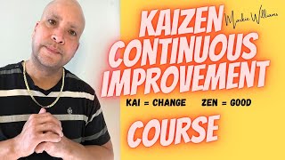 KAIZEN-Continuous Improvement