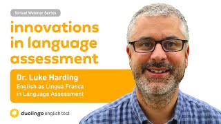 Webinar: English as a Lingua Franca in Language Assessment--Where Are We Now?