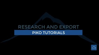 Piko Tutorial - Research and Export