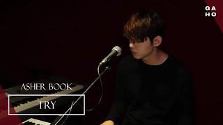 [LIVE] Asher Book - 'Try' Covered by 가호(Gaho)