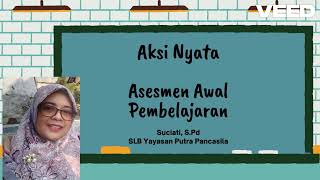 [Lulus Validasi/ Bersertifikat] Aksi Nyata Assesmen Awal Pembelajaran