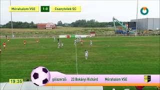 2018.08.26. Mórahalom - Csanytelek 2-1, Bokányi Richárd góljai (1-0, 2-1)