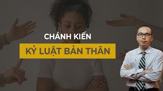 Kỷ Luật là cầu nối giữa Mục Tiêu và Thành Công | Chánh Kiến - Trần Việt Quân