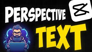 How to Create Perspective Text in CapCut PC