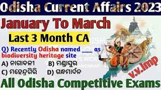 Odisha Last three Month current Affairs // Odisha CA 2023 // OSSSC PEO JA OSSC CGL Accountant Exams