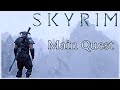 Skyrim - Longplay Main Quest Full Game Walkthrough [No Commentary] 4k